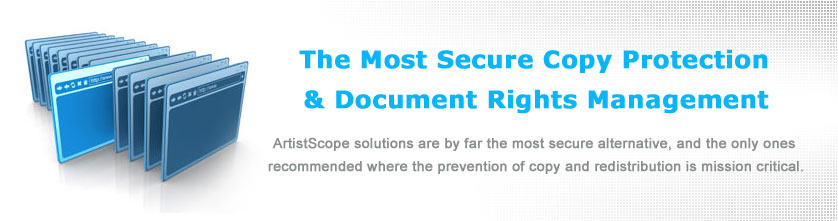 Copy protectioon with total control access righs management